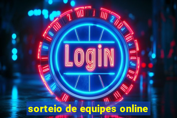 sorteio de equipes online